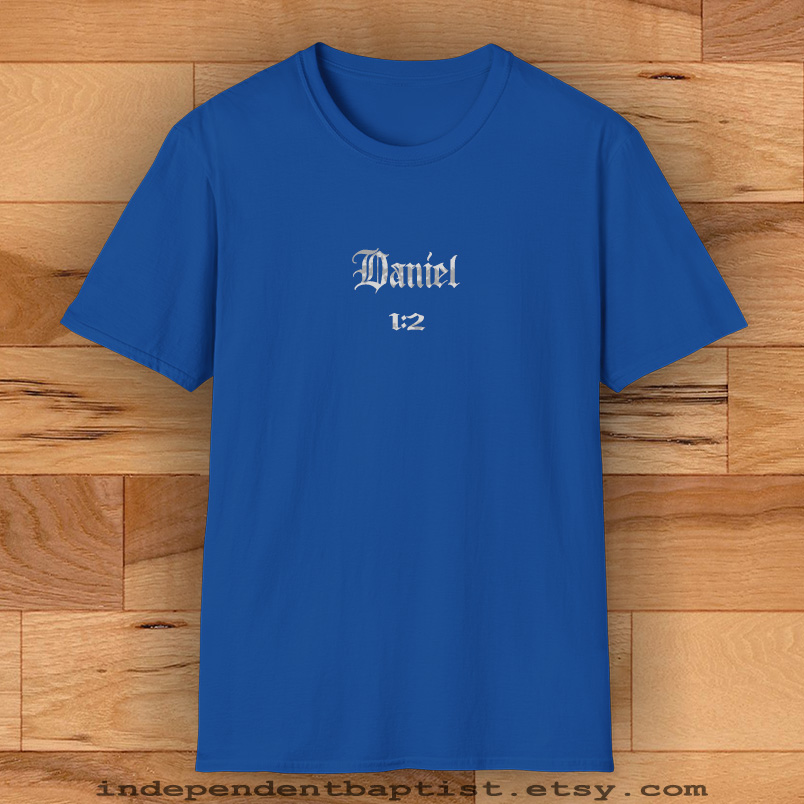 Mens Bible Verse T Shirt Daniel 1:2